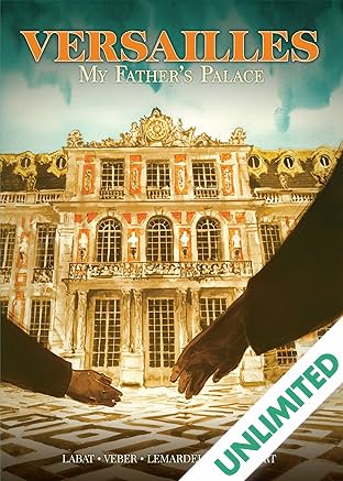 Versailles: My Father's Palace